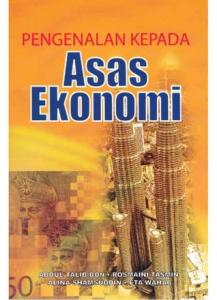 PENGENALAN KEPADA ASAS EKONOMI
